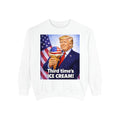 Political Sweatshirt — "Third Time's Ice Cream!" Patriotic Satire Crewneck
